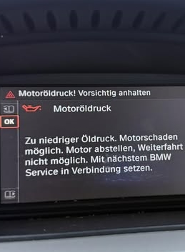 Motoröldruck zu niedrig, Motorschaden möglich. Weiterfahrt nicht möglich
